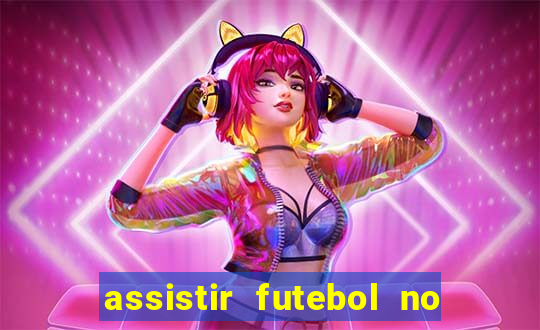 assistir futebol no premiere gratis